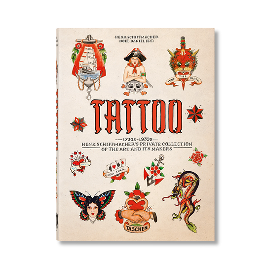 TATTOO. 1730s-1970s. Henk Schiffmacher’s Private Collection. 40th Ed. - Hardcover Book